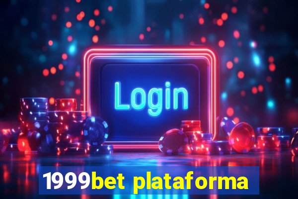 1999bet plataforma